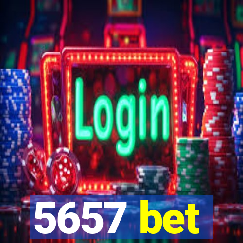 5657 bet