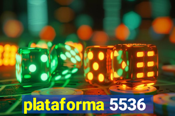 plataforma 5536