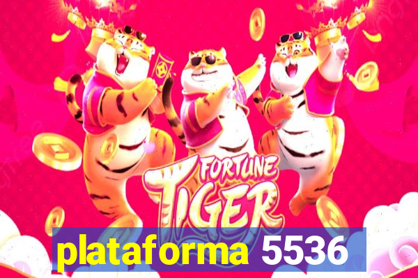 plataforma 5536