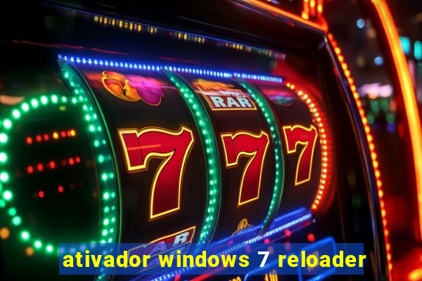 ativador windows 7 reloader