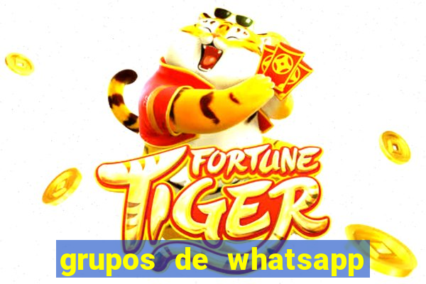 grupos de whatsapp de putaria