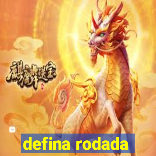 defina rodada