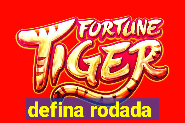 defina rodada