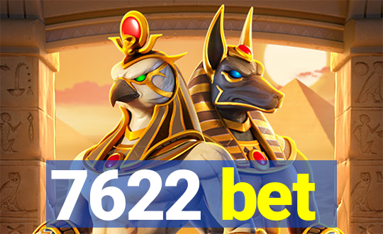 7622 bet