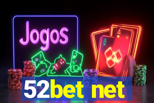 52bet net