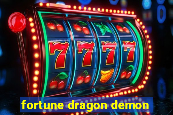 fortune dragon demon