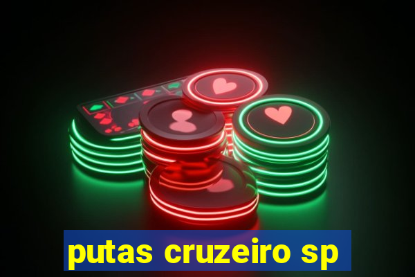 putas cruzeiro sp