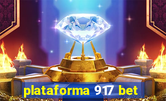 plataforma 917 bet