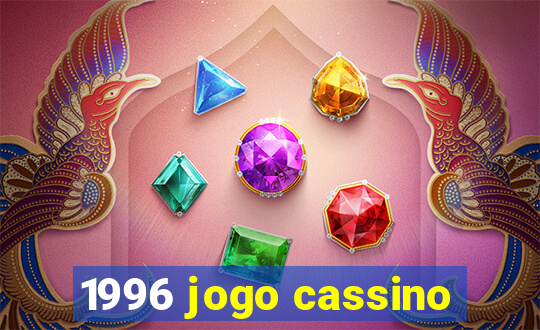 1996 jogo cassino