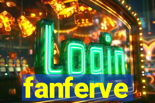 fanferve