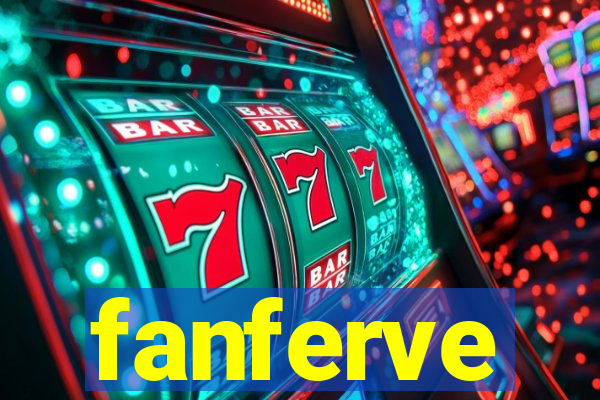 fanferve