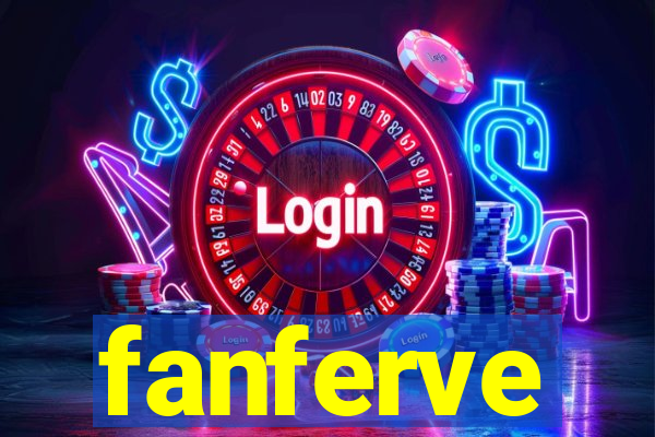 fanferve