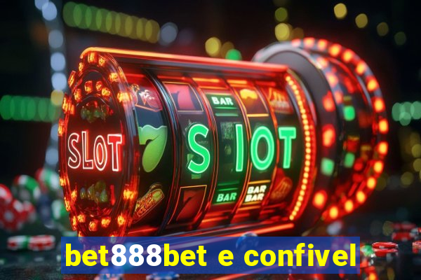 bet888bet e confivel