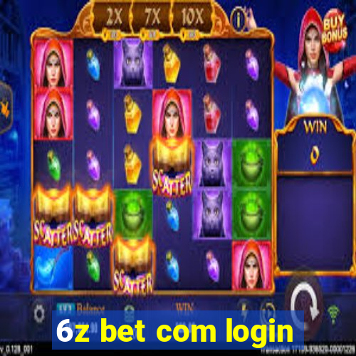 6z bet com login