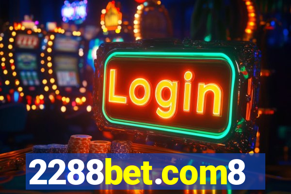 2288bet.com8