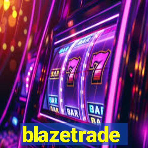 blazetrade