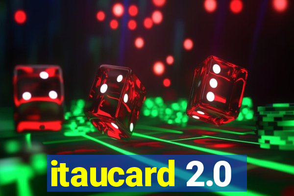 itaucard 2.0