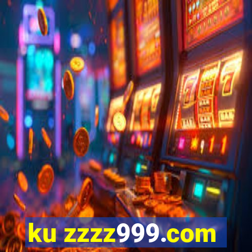 ku zzzz999.com