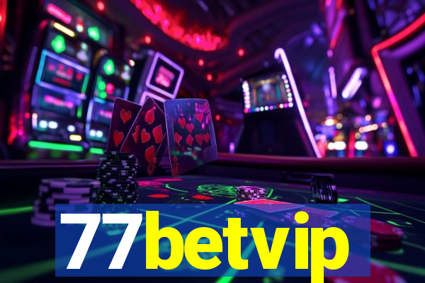 77betvip