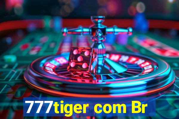 777tiger com Br