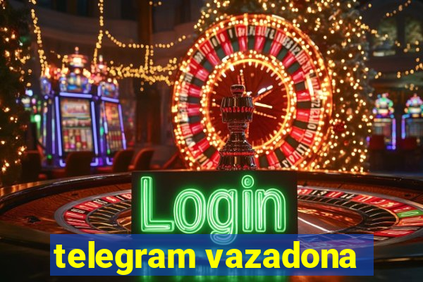 telegram vazadona