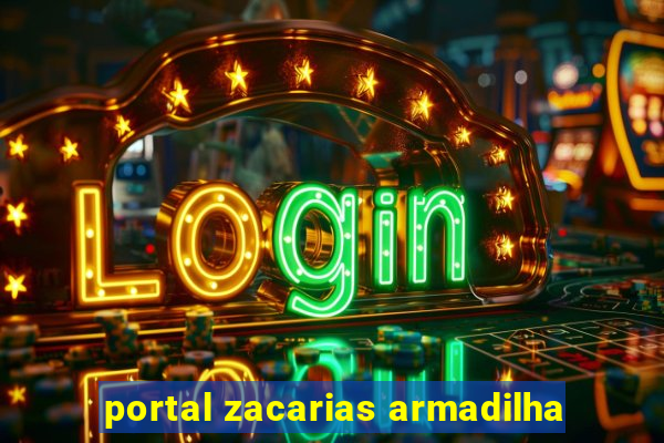 portal zacarias armadilha