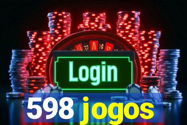 598 jogos