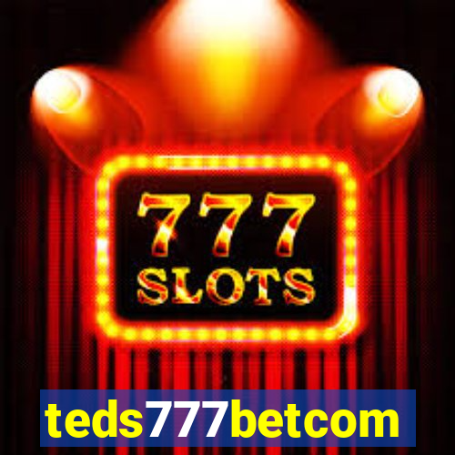 teds777betcom