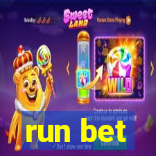 run bet