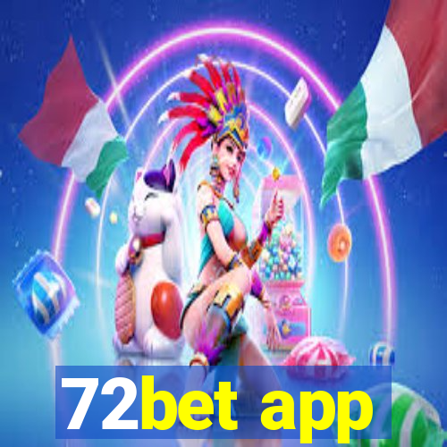 72bet app