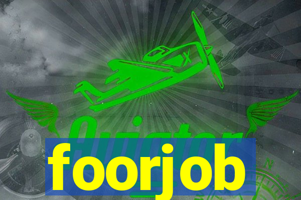 foorjob