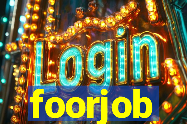 foorjob