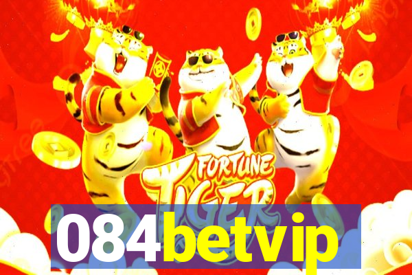 084betvip