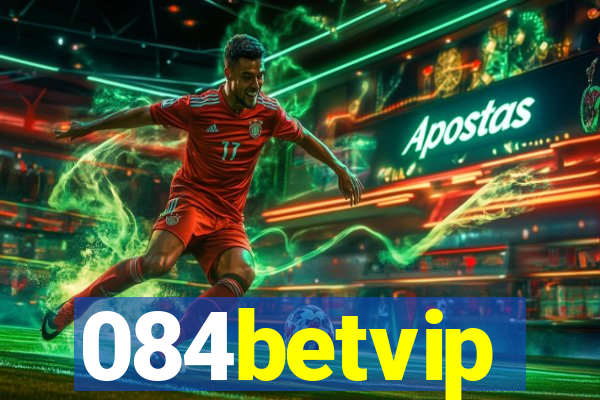 084betvip