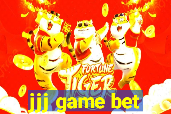 jjj game bet