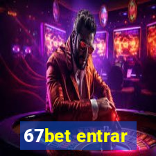 67bet entrar