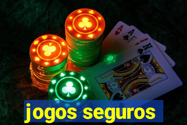 jogos seguros