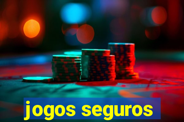 jogos seguros