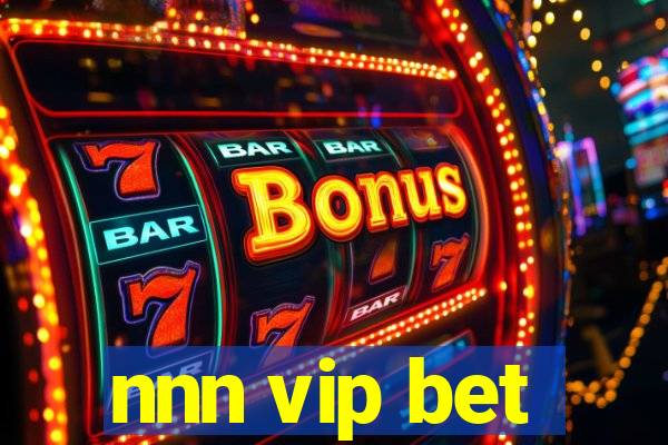 nnn vip bet