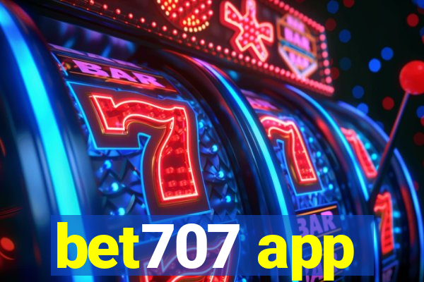 bet707 app