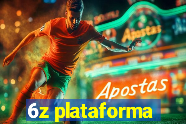 6z plataforma