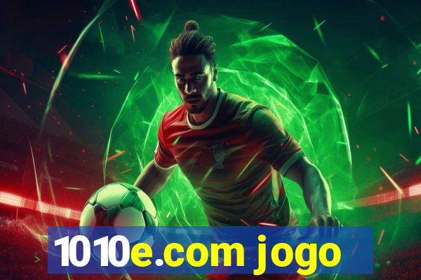 1010e.com jogo