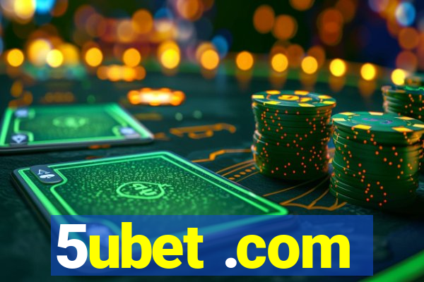 5ubet .com