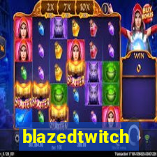 blazedtwitch