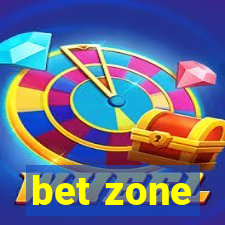 bet zone