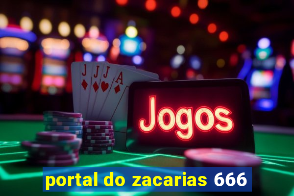 portal do zacarias 666