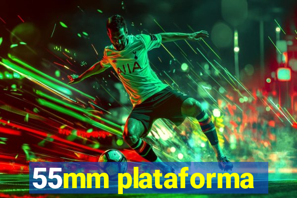 55mm plataforma