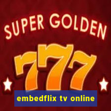 embedflix tv online