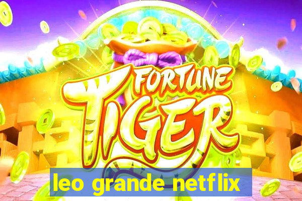 leo grande netflix