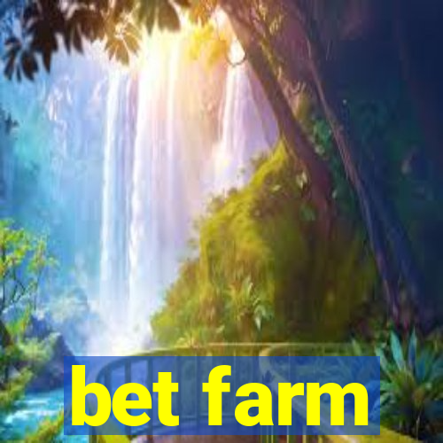 bet farm